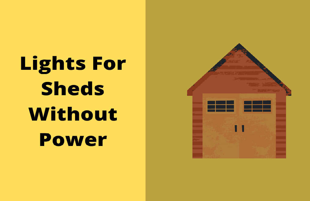 Lights For Sheds Without Power