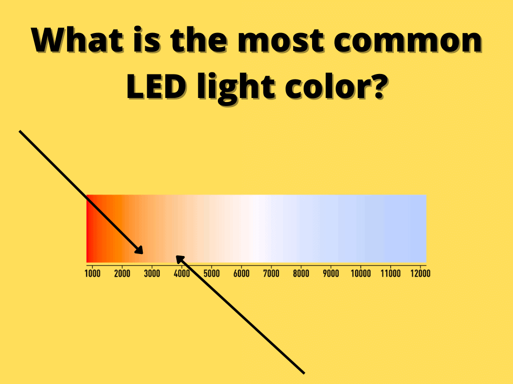 what is the most common led light color