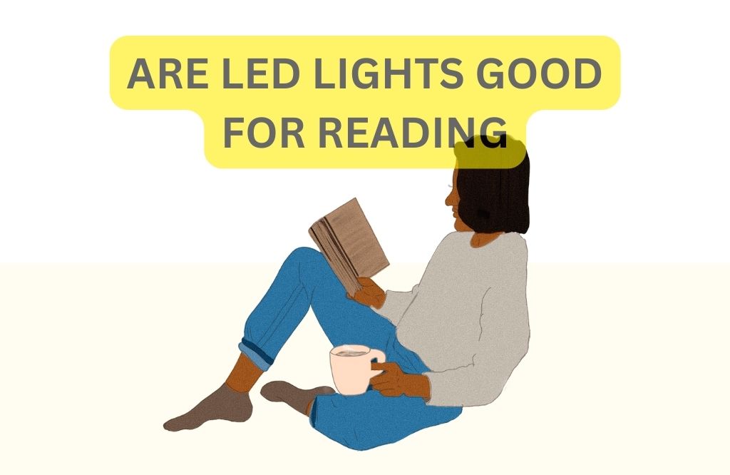 are led lights good for reading